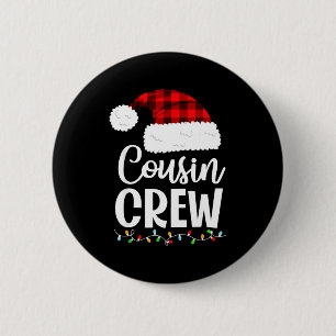Cousin Crew Christmas Kids Cousins Christmas Match Button