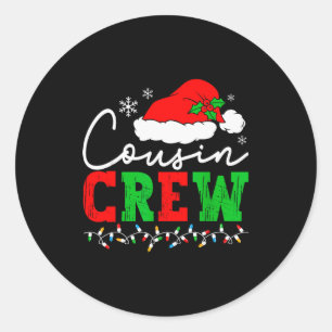 Cousin Crew Christmas Shirts Matching Pajamas For Classic Round Sticker