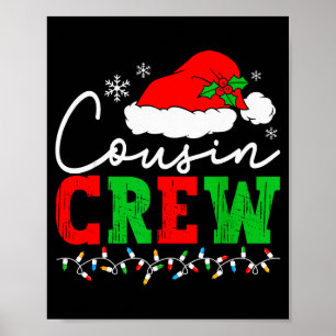 Cousin Crew Christmas Shirts Matching Pajamas For  Poster