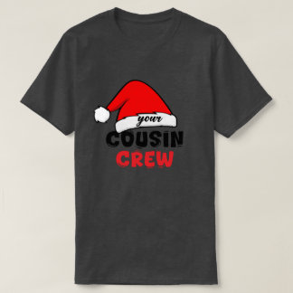 Cousin Crew Christmas T-Shirt