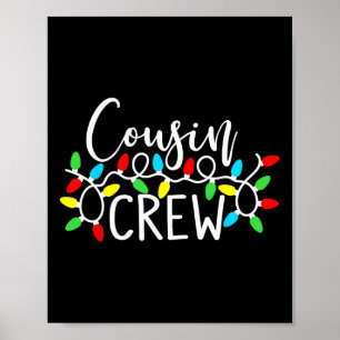 Cousin Crew Christmas Xmas Lights Family Matching Poster