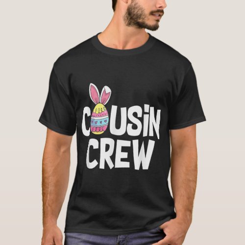 Cousin Crew Cute Bunny Matching Easter Day Rabbit  T_Shirt