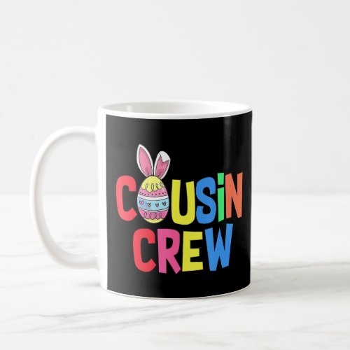 Cousin Crew Cute Bunny Rabbit Egg Matching Easter  Coffee Mug