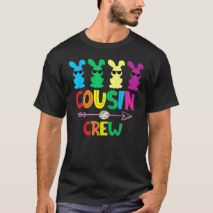 Cousin Crew Cute Bunny Rabbit Matching Easter Day  T-Shirt