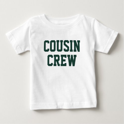 Cousin Crew  Emerald Green Matching Kids Baby T_Shirt