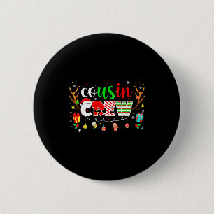 Cousin Crew Family Christmas 2025 Matching Xmas Sq Button
