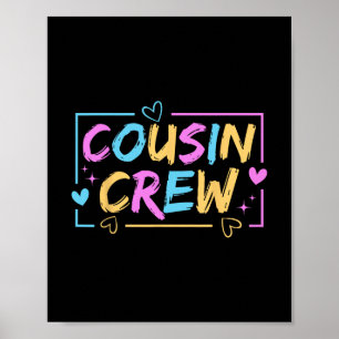 Cousin Crew Family Matching Cousin Boys Girls Kids Poster