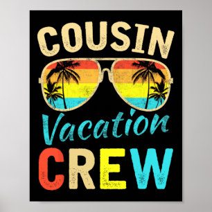 Cousin Crew Family Vacation Summer Vacation Beach Poster