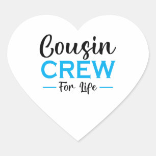 COUSIN CREW FOR LIFE HEART STICKER