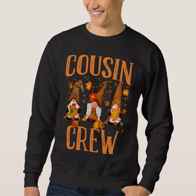 COUSIN CREW Gnomes Thanksgiving Pumkin Autumn Fall Sweatshirt (Front)