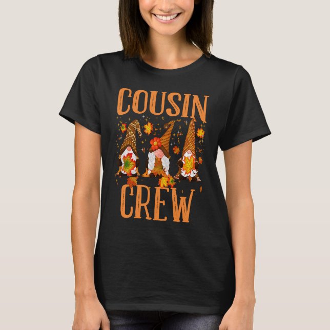 COUSIN CREW Gnomes Thanksgiving Pumkin Autumn Fall T-Shirt (Front)