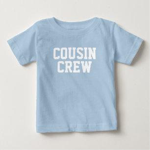 Cousin Crew Kids Baby T-Shirt