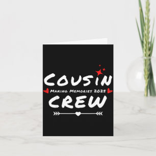 Cousin crew making memories 2025 family reunion card