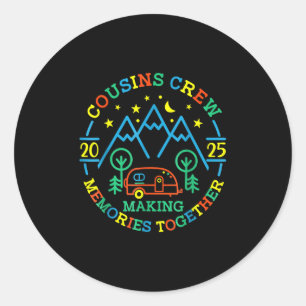 Cousin Crew Making Memories 2025 Family Reunion Tr Classic Round Sticker