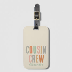 Cousin Crew Matching Boho Family Reunion Luggage Tag