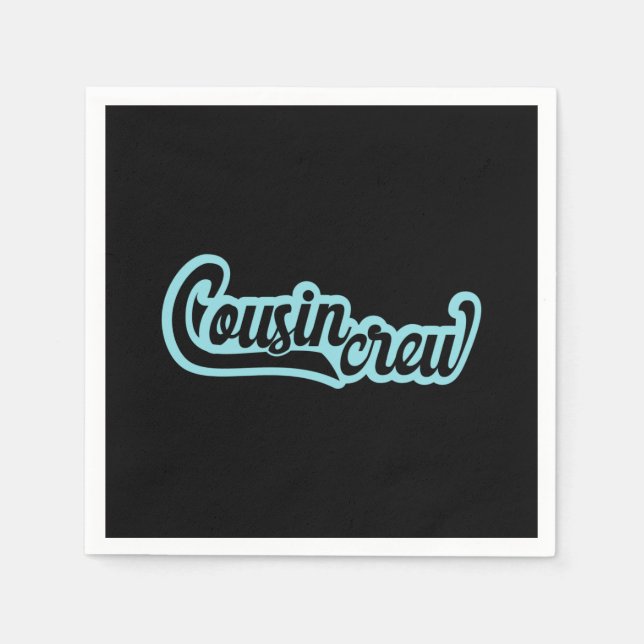 Cousin Crew Napkins (Front)