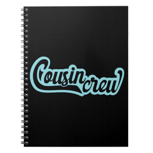 Cousin Crew Notebook