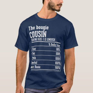 Cousin Crew Nutritional Facts the Bougie Cousin T- T-Shirt