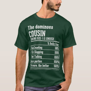 Cousin Crew Nutritional Facts the Dominoes Cousin T-Shirt