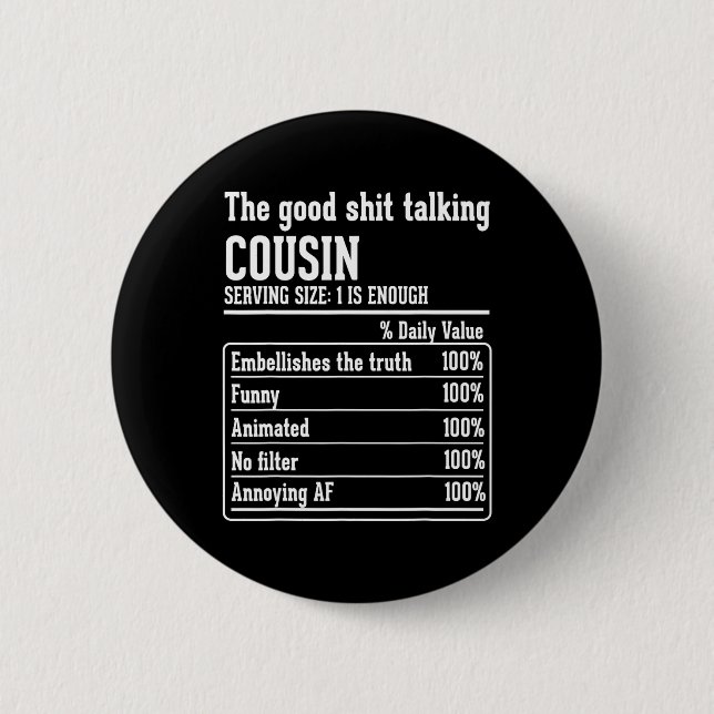 Cousin Crew Nutritional Facts The Good -talking Co Button (Front)