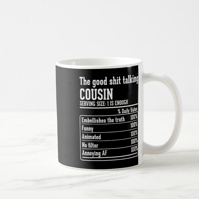 Cousin Crew Nutritional Facts The Good -talking Co Coffee Mug (Right)