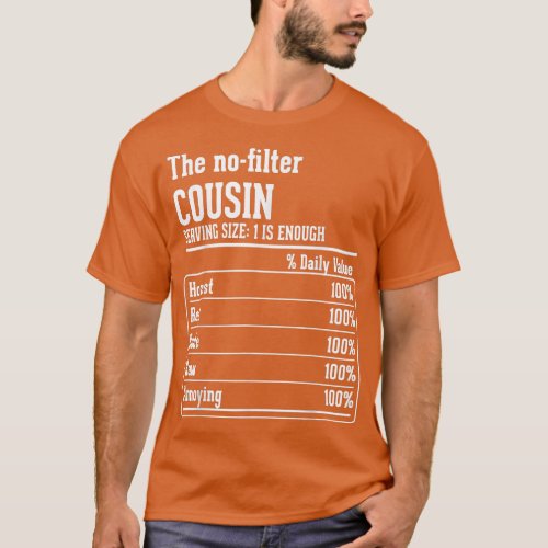 Cousin Crew Nutritional Facts The No_Filter no fil T_Shirt