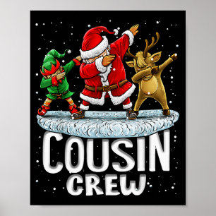 Cousin Crew Santa Elf Dabbing Matching Family Chri Poster