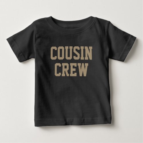 Cousin Crew  Shade Brown Matching Kids Baby T_Shirt