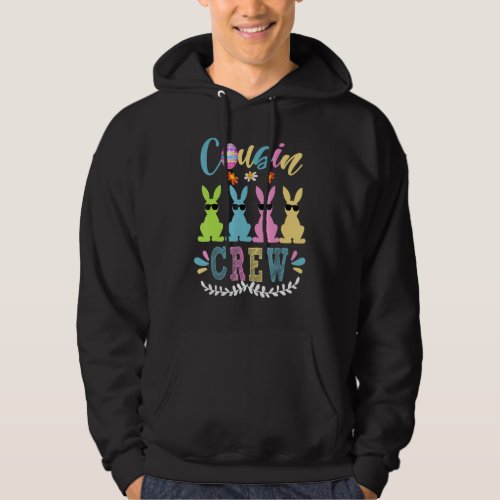 Cousin Crew Squad Bunny Rabbit Easter Day Party Ma Hoodie