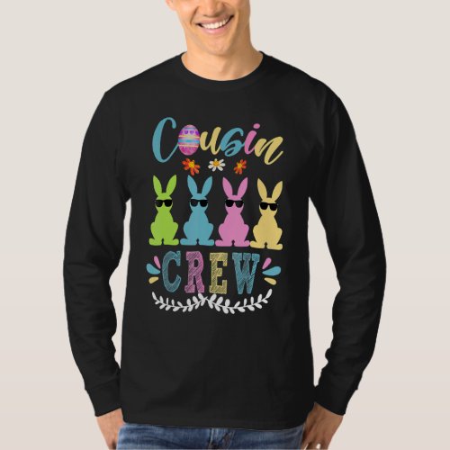 Cousin Crew Squad Bunny Rabbit Easter Day Party Ma T_Shirt