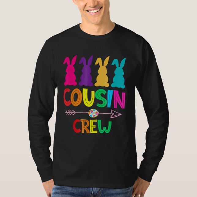 Cousin Crew  Squad Easter Day Cute Bunny Kids Todd T-Shirt (Front)