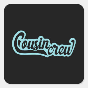 Cousin Crew Square Sticker