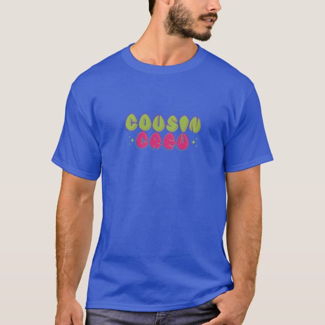 cousin crew T-Shirt (Front)