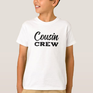 Cousin Crew T-Shirt