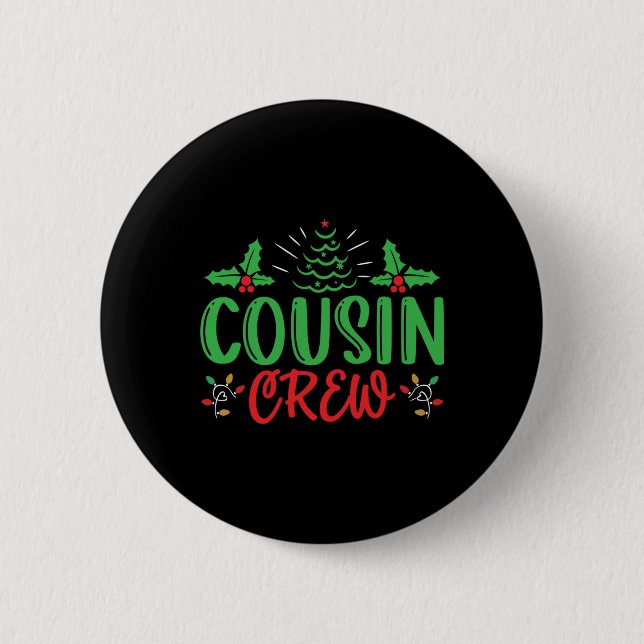 Cousin Crew T Shirt  Button (Front)