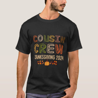 Cousin Crew Thanksgiving 2024 - Matching Family T-Shirt