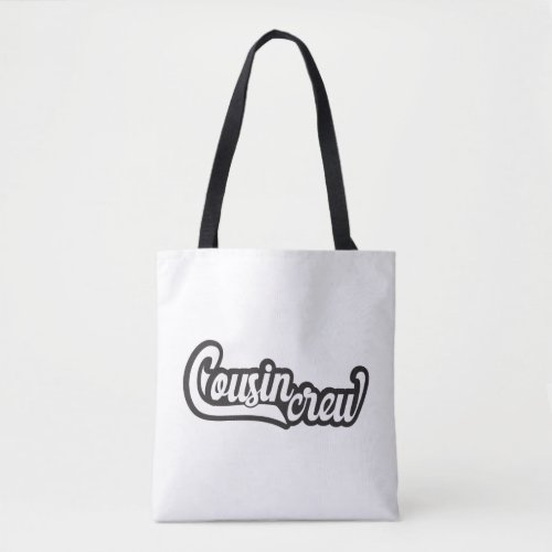 Cousin Crew Tote Bag