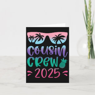 Cousin Crew Trip 2025 Summer Family Reunion Weeken Card