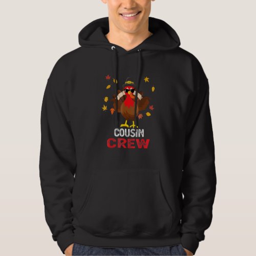 Cousin Crew Turkey Family Thanksgiving Pajamas Mat Hoodie