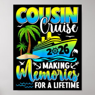 Cousin Cruise 2026 Making Memories For A Lifetime Poster