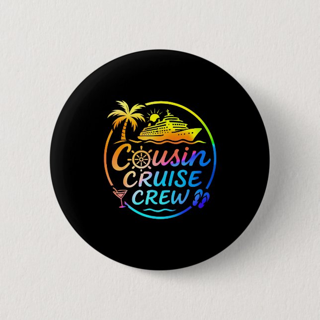 Cousin Cruise Crew Trocal Summer Vacation Matching Button (Front)