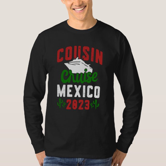 Cousin Cruise Mexico 2023 T-Shirt (Front)