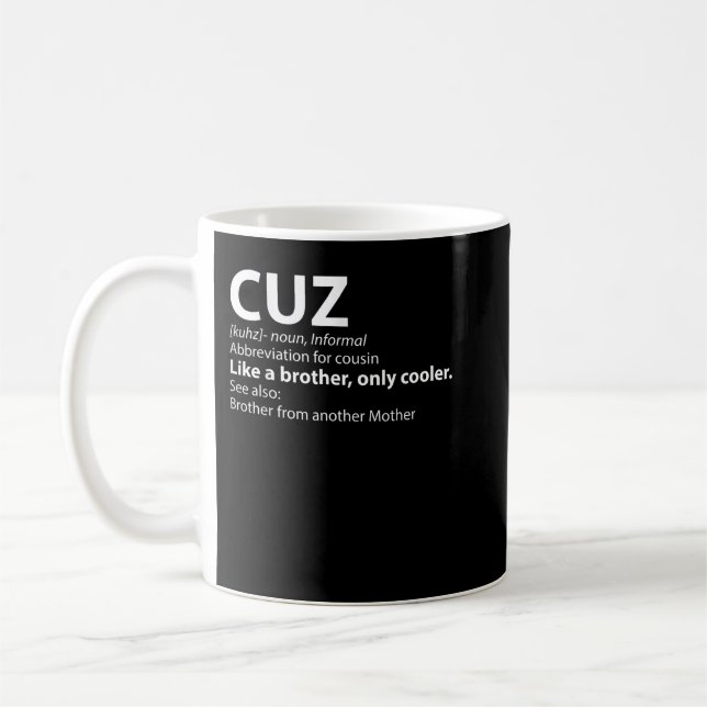 Cousin Cuz Definition Shirt Gift for Cousin  Coffee Mug (Left)