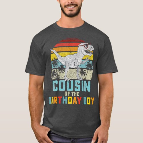 Cousin Dinosaur Boy of the Birthday Boy Matching F T_Shirt