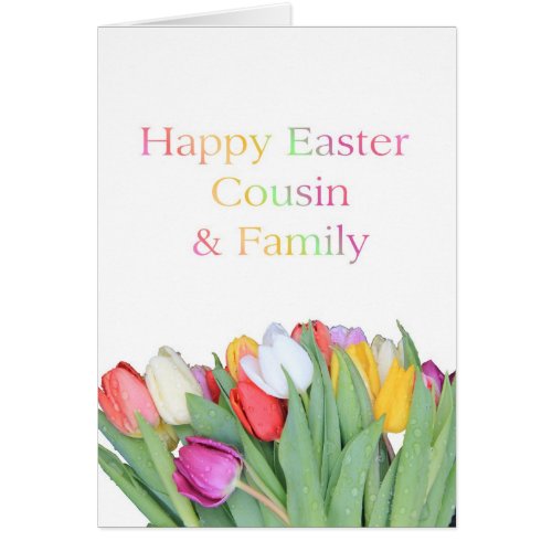 Cousin  Family Happy Easter Tulip card