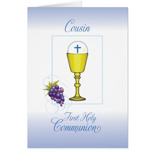 Cousin First Communion, Chalice with Host & Grapes Cards (Front)