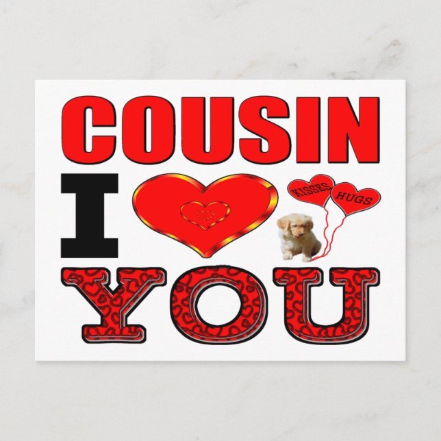 Cousin I Love You Postcard (Front)
