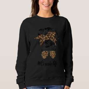Cousin Life Messy Hair Bun Leopard Print Women Mot Sweatshirt