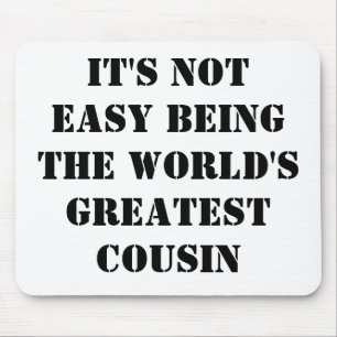 Cousin Mouse Pad