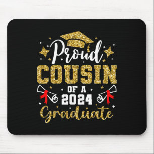 Cousin Of A 2024 Graduate For Family Graduation Mouse Pad